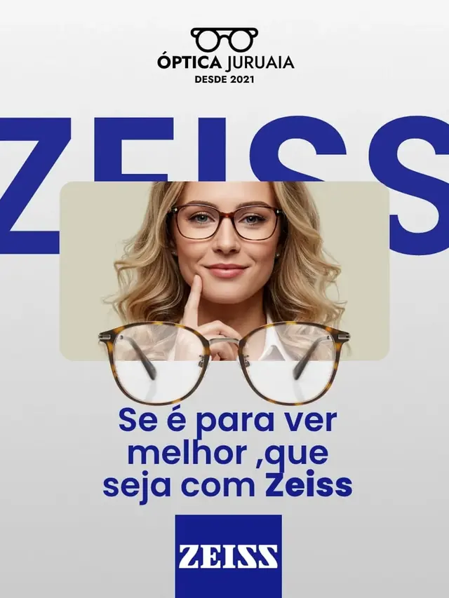 Campanha Óptica Juruaia com lentes Zeiss